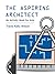 The Aspiring Architect by Travis Kelly Wilson