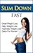 Slim Down Fast – Great Weig...