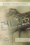 24 Hours That Cha...