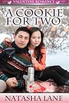 A Cookie for Two by Natasha D. Lane
