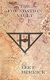 The Foundation Vault by Francis Herrick