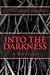 Into the Darkness