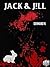 Jack & Jill (Jack & Jill's ...