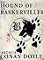 The Hound of the Baskervilles: Sherlock Holmes #3 (Annotated)