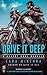 Drive It Deep (Desert Dogs,...