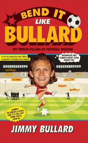 Bend It Like Bullard (Kindle Edition)