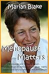 Menopause Matters: Menopause and Perimenopause – The low down on menopause symptoms, night sweats and natural remedies for menopause (Health Book 1) Menopause Matters: Menopause and Perimenopause – The low down on menopause symptoms, night sweats and natural remedies for menopause (Health Book 1)