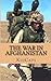 The War In Afghanistan: A H...