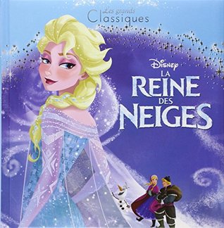 LA REINE DES NEIGES - Les Grands Classiques Disney (Paperback)