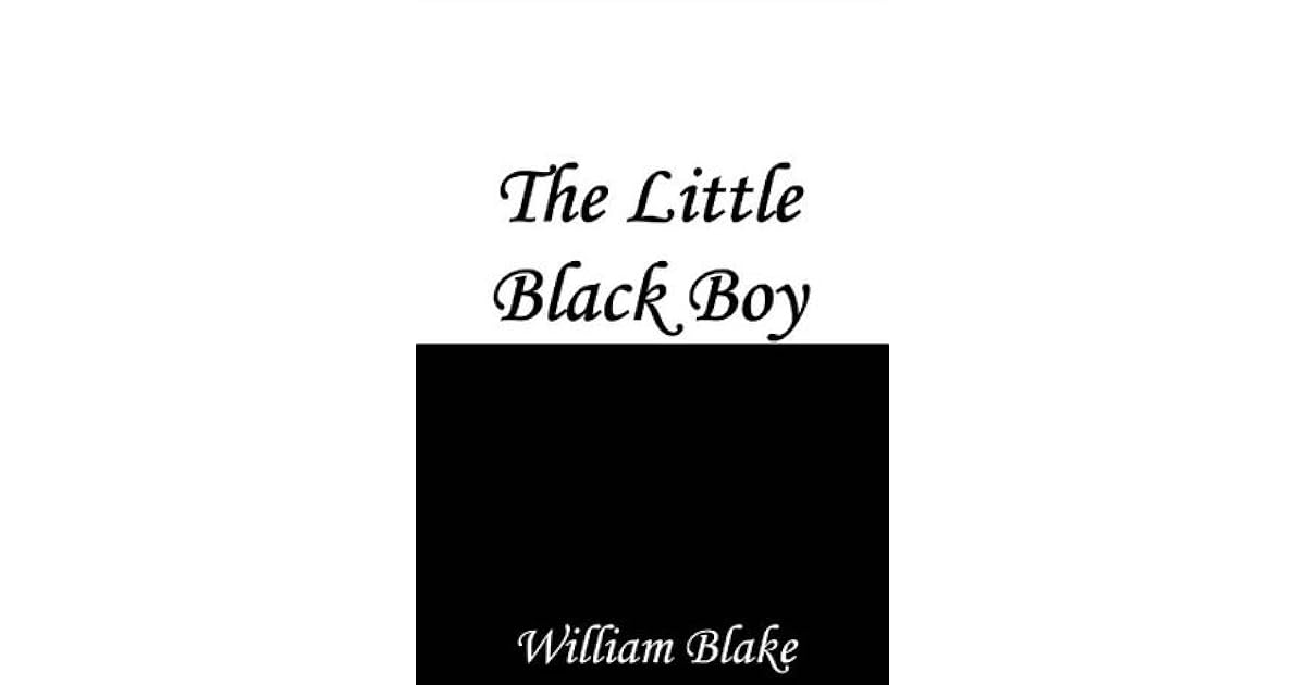 The Little Black Boy by William Blake