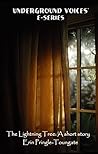 The Lightning Tree: A short story The Lightning Tree: A short story