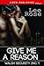 Give Me a Reason [Walsh Security Inc. 1] (Siren Publishing Classic)