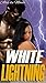 White Lightning (BWWM Interracial Paranormal Rock Star Erotica)