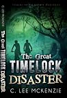 The Great Timelock Disaster by C. Lee McKenzie
