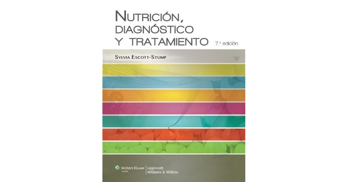 Nutricion Diagnostico Y Tratamiento Sylvia Escott 7ma Edicion Pdf