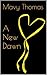 A New Dawn
