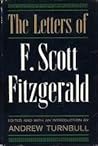 The Letters of F. Scott Fitzgerald by F. Scott Fitzgerald