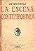La escena contemporánea