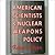 American Scientists and Nuclear Weapons Policy (Princeton Legacy Library)