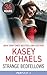 Strange Bedfellows Part Three by Kasey Michaels