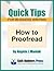 How to Proofread (Quick Tips for Business Writing Book 3)