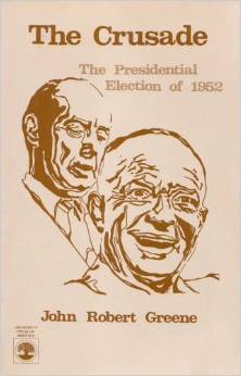 The Crusade: The Presidential Election of 1952