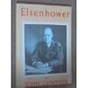 Eisenhower: the m...