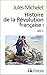Histoire de la Révolution ,tome 1 : 1789-1792 (French Edition)