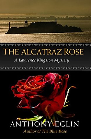 The Alcatraz Rose (English Garden Mystery #6)