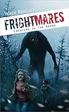 Frightmares: Creature in the Woods: Frightmares: Creature in the Woods