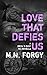 Love That Defies Us (The Devil's Dust, #2.2)