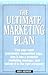 Ultimate Marketing Plan by Dan S. Kennedy
