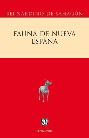 Fauna de Nueva España (Centzontle) (Spanish Edition)