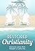Restored Christianity