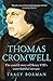 Thomas Cromwell by Tracy Borman