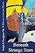Beneath Strange Stars: A Collection of Tales