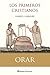 Orar: Los primeros cristianos (Planeta Testimonio) (Spanish Edition)