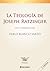 La Teología de Joseph Ratzinger (Pelícano) (Spanish Edition)