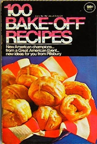 100 Bake-Off Recipes from the 20th Annual Bake Off (Paperback)