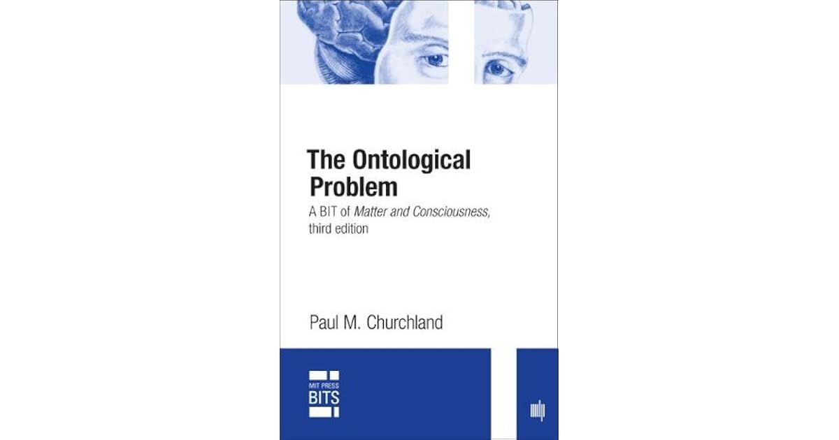 The Ontological Problem: A BIT of Matter and Consciousness, third ...