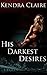 His Darkest Desires (Taken by the Billionaire, #2)