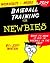Baseball Training: for Newbies