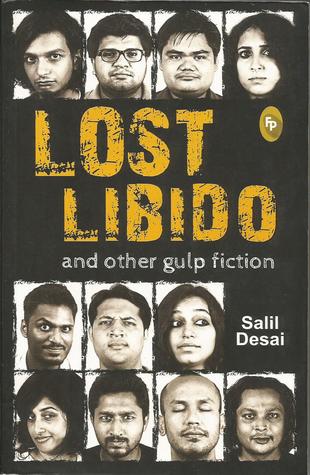 Lost Libido and other Gulp Fiction