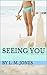 Seeing You (Becoming Me #1)