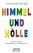 Himmel und Hölle: Das Dilemma moderner Elternschaft (German Edition)