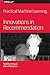 Practical Machine Learning: Innovations in Recommendation