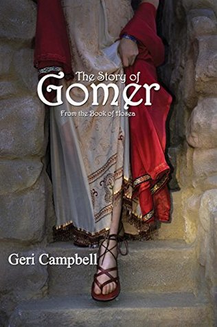 The Story of Gomer: From the Book of Hosea (Kindle Edition)