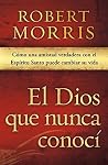 El Dios que nunca...