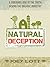 Natural Deception: A Soberi...