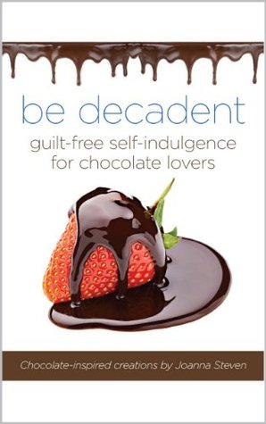 BE Decadent – Delicious Gluten Free, Raw, and Paleo Recipes for the Chocolate Lover (Kindle Edition)
